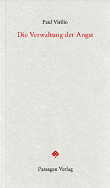 Die Verwaltung der Angst - Paul Virilio