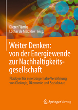 Weiter Denken: von der Energiewende zur Nachhaltigkeitsgesellschaft - 