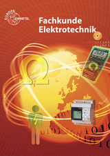 Fachkunde Elektrotechnik - Horst Bumiller, Monika Burgmaier, Walter Eichler, Bernd Feustel, Thomas K&auml;ppel, Werner Klee, J&uuml;rgen Manderla, Olaf Reichmann, J&uuml;rgen Schwarz, Klaus Tkotz, Ulrich Winter, Klaus Ziegler