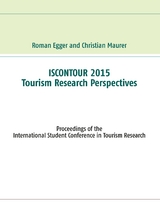 Iscontour 2015 - Tourism Research Perspectives - Roman Egger, Christian Maurer