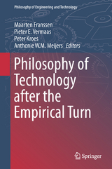 Philosophy of Technology after the Empirical Turn - 