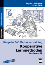 Kooperative Lernmethoden: Mathematik 2./3. Kl. - Zeynep Kalkavan/Erkan &Ouml;zdil