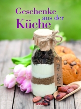 Geschenke aus der K&uuml;che