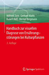 Handbuch zur visuellen Diagnose von Ernährungsstörungen bei Kulturpflanzen - Zorn, Wilfried; Marks, Gerhard; Heß, Hubert; Bergmann, Werner