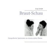 Braut-Schau - Giorgio Zambelli