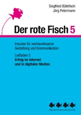 Erfolg im Internet und in digitalen Medien - Siegfried B&uuml;tefisch, J&ouml;rg Petermann