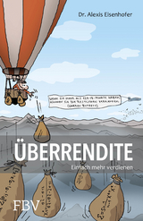 &Uuml;berrendite - Alexis Eisenhofer