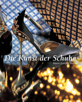 Die Kunst der Schuhe - Marie-Jos&egrave;phe Bossan