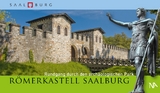 R&ouml;merkastell Saalburg - Carsten Amrhein, Elke L&ouml;hnig, R&uuml;diger Schwarz