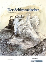 Der Schimmelreiter &ndash; Theodor Storm &ndash; Lehrerheft - Elinor Matt