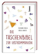 Die Taschenbibel zur Erstkommunion - Reinhard Abeln