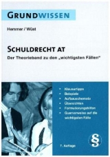 Grundwissen Schuldrecht AT - Karl-Edmund Hemmer, Achim W&uuml;st