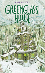Greenglass House - Kate Milford