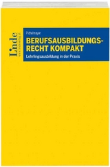 Berufsausbildungsrecht kompakt - Manfred Pichelmayer