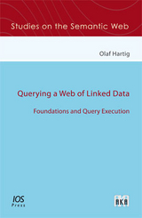 Querying a Web of Linked Data - Olaf Hartig