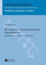 Reflexivit&auml;t im tschechisch-deutschen Sprachvergleich - Roland Wagner