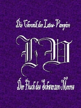Die Chronik der Latos-Vampire - Der Fluch des Schwarzen Moores - Theodor Aalberger