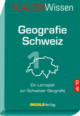 SLALOMWissen - Geografie Schweiz 1 - Klaus Aegerter