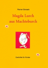 Magda Lurch aus Machteburch - Reiner Bonack