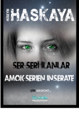 AMOK SERIEN-INSERATE/ SER-SERI ILANLAR - H&uuml;seyin Haskaya