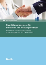 Qualit&auml;tsmanagement f&uuml;r Hersteller von Medizinprodukten - Randolph Stender