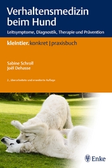 Verhaltensmedizin beim Hund - Sabine Schroll, Joel Dehasse