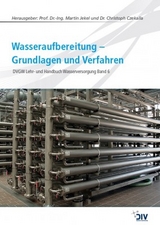 Wasseraufbereitung - Grundlagen und Verfahren - Jekel, Martin; Czekalla , Christoph