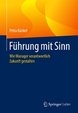 F&uuml;hrung mit Sinn - Petra Kuenkel