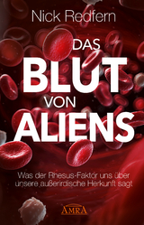 Das Blut von Aliens - Nick Redfern