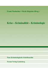Krise &ndash; Kriminalit&auml;t &ndash; Kriminologie - 