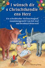 I w&uuml;nsch dir s Chrischtkendle ens Herz - Bernhard Bitterwolf, Edi Graf