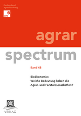 Bio&ouml;konomie: Welche Bedeutung haben die Agrar- und Forstwissenschaften?