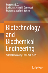 Biotechnology and Biochemical Engineering - 