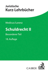 Kurzlehrb&uuml;cher f&uuml;r das Juristische Studium / Schuldrecht II - Dieter Medicus, Stephan Lorenz