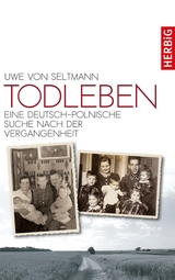 Todleben -  Uwe von Seltmann