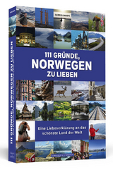111 Gr&uuml;nde, Norwegen zu lieben - Gabriele Haefs