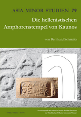 Die hellenistischen Amphorenstempel von Kaunos - Bernhard Schmaltz