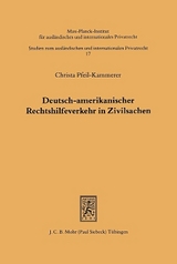 Deutsch-amerikanischer Rechtshilfeverkehr in Zivilsachen - Christa Pfeil-Kammerer