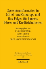 Systemtransformation in Mittel- und Osteuropa und ihre Folgen f&uuml;r Banken, B&ouml;rsen und Kreditsicherheiten - 