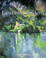 Landschaftsmalerei -  Michel Emile Michel