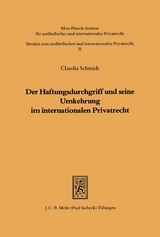Der Haftungsdurchgriff und seine Umkehrung im internationalen Privatrecht - Claudia Schmidt