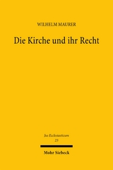 Die Kirche und ihr Recht - Wilhelm Maurer