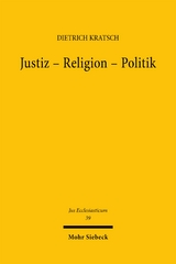 Justiz - Religion - Politik - Dietrich Kratsch