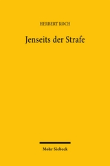 Jenseits der Strafe - Herbert Koch