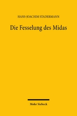 Die Fesselung des Midas - Hans-Joachim Stadermann