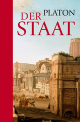 Platon: Der Staat -  Platon