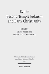 Evil in Second Temple Judaism and Early Christianity - 