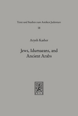 Jews, Idumaeans, and Ancient Arabs - Aryeh Kasher