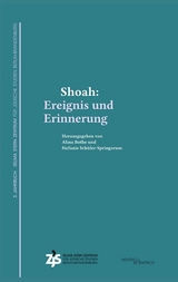 Shoah: Ereignis und Erinnerung - 