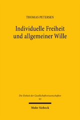 Individuelle Freiheit und allgemeiner Wille - Thomas Petersen